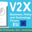 V2X Business, Policy and Technology Forum EU 2025