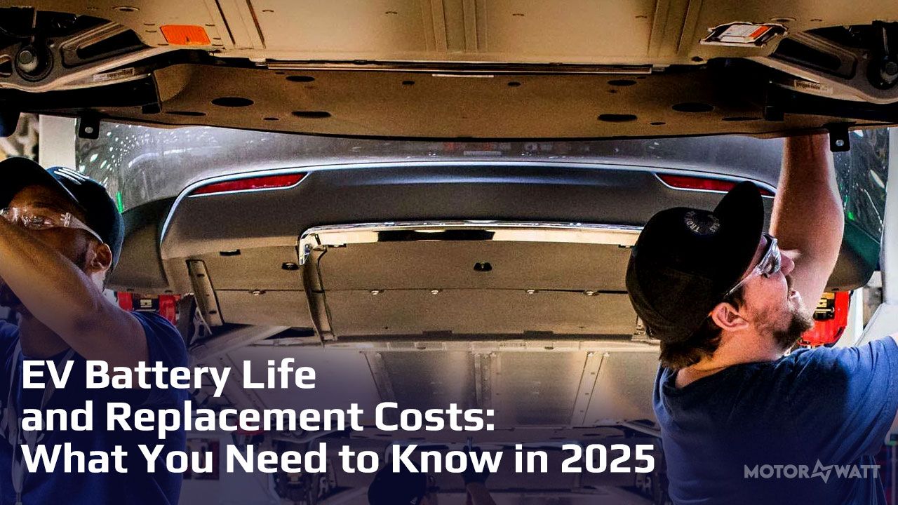 EV Battery Life  and Replacement Costs