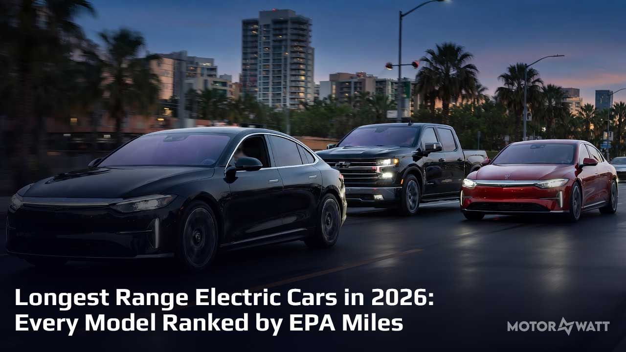 Longest Range Electric Cars in 2026